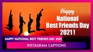 National Best Friends Day 2021 Quotes And Short Instagram Captions to Post Along With Fun BFF Photos