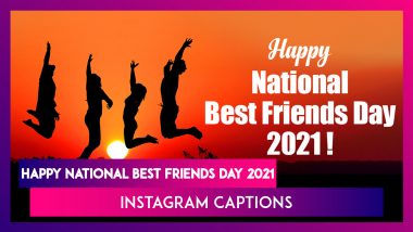 National Best Friends Day 2021 Quotes And Short Instagram Captions to Post Along With Fun BFF Photos