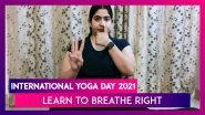 International Yoga Day 2021: Yoga Breathing Techniques to Relieve Stress