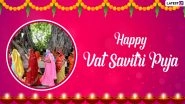 Vat Savitri 2021 Wishes and Greetings: Best Quotes, WhatsApp Stickers, Messages and HD Images to Share with Your Husband on Savitri Brata Vrat