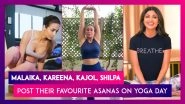 Yoga Day 2021: Malaika Arora, Kareena Kapoor, Kajol, Shilpa Shetty, Sara Ali Khan, Alia Bhatt & Others Post Their Favourite Yoga Asanas