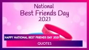 Happy National Best Friends Day 2021: Heart-Warming Quotes About Best Friends and Friendship