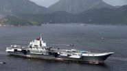 World News | Chinese Navy Seeks to Expand Influence Beyond Immediate Neighbourhood