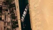 World News | Suez Canal Authority Plans to Widen Canal to Avoid Event Like 'The Ever Green'