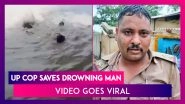 Aligarh: Police Sub-Inspector Saves Drowning Man; Video Goes Viral