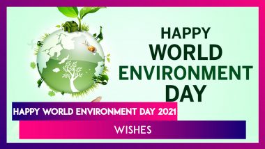 Happy World Environment Day 2021 Wishes, WhatsApp Greetings, Quotes, Messages To Commemorate the Day