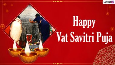 Vat Savitri 2021 Wishes & Savitri Puja Pics for Wife: WhatsApp Messages, Greetings, SMS, Quotes, HD Images and Wallpapers for Savitri Brata