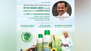 India News | Union Minister Gowda Flags off Nano Urea Dispatch to Karnataka; Promises Land to IFFCO for Production Unit