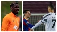 Paul Pogba Takes a Jibe at Cristiano Ronaldo and Lionel Messi While Speaking About Potential Ballon d'Or Winner, Picks N'Golo Kante As the Deserving Candidate