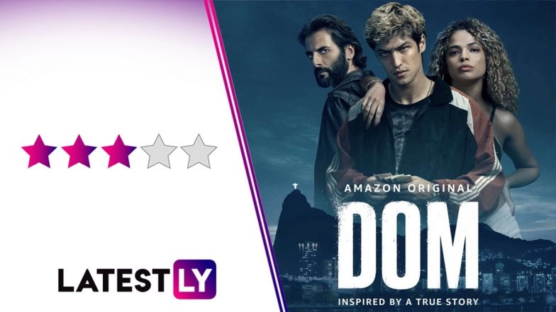 Dom Review: A Tonally Inconsistent but Entertaining Saga About the Brazilian Favela