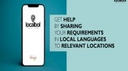 Business News | Localbol, A Neighbourhood App Helping Communities During the Time of Distress