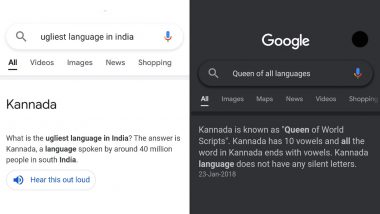 While Twiterrati Outrage Over Google Displaying Kannada as 'Ugliest Language In India, The search Engine Also Shows It As 'Queen of Languages In The World'