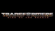 Entertainment News | Paramount Unveils 'Transformers: Rise of the Beasts' at Virtual Event, Reveals Details