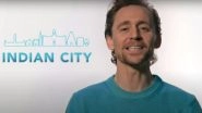 Tom Hiddleston Visited This Indian City Several Times; Loki Star Says His &lsquo;Akka&rsquo; Used to Live There (Watch Video)