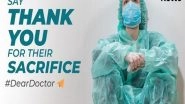 Business News | Ketto.org Celebrates National Doctor's Day With, 'DearDoctor' Campaign