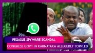 Pegasus Spyware Scandal: Congress Govt In Karnataka Allegedly Toppled; France's Macron Also Targeted