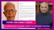 Father Stan Swamy's Death: 10 Opposition Leaders Write To President Kovind