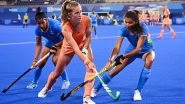 Tokyo Olympics 2020: Indian Women&rsquo;s Hockey Team Suffer 1&ndash;5 Defeat to Netherlands in Opening Encounter