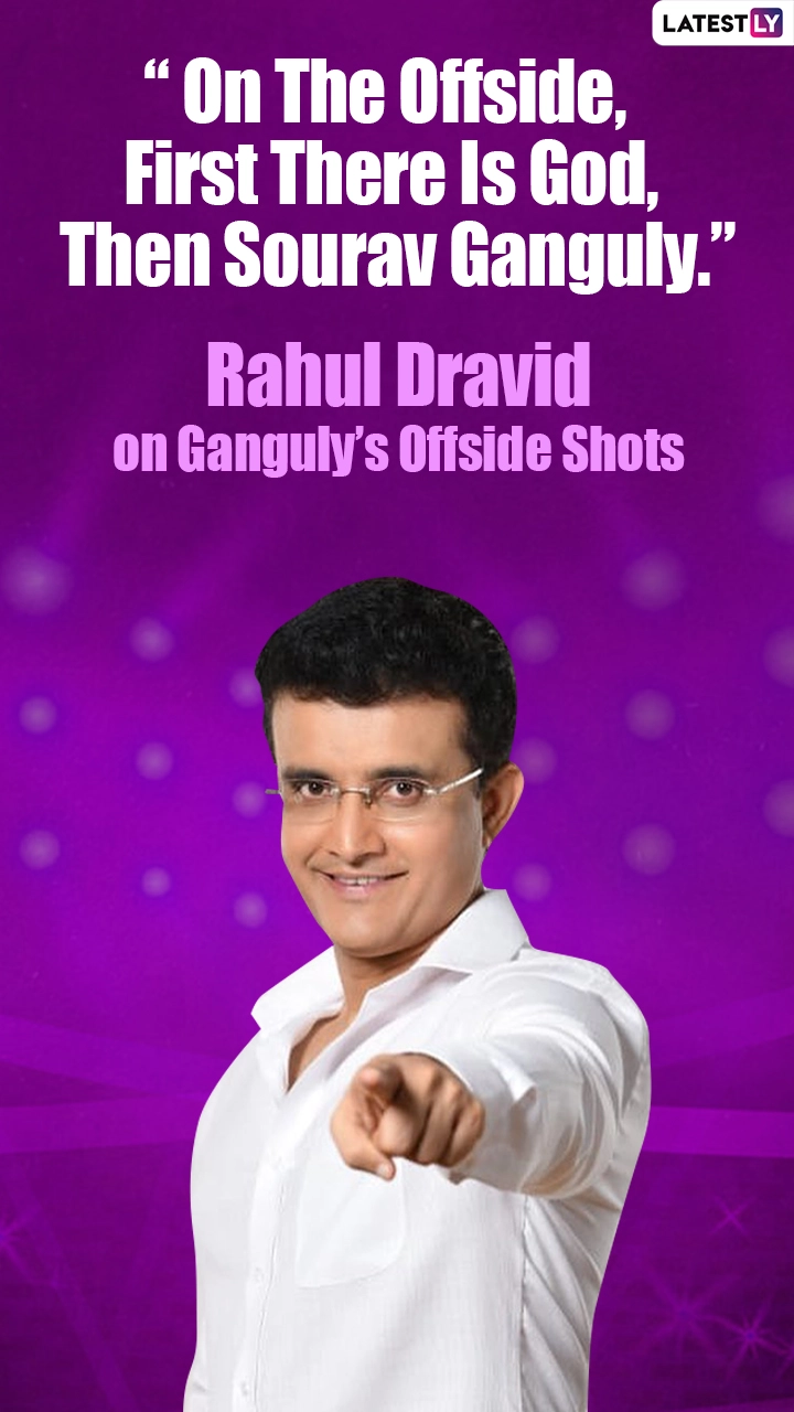 Sourav Ganguly 49th Birthday Special: Memorable Quotes About Dada by Rahul Dravid & Other Cricketers