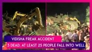Vidisha Freak Accident: Three Dead, At Least 25 People Fall Into Well In Ganjbasoda Village, MP
