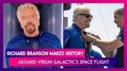 Richard Branson Makes History Aboard Virgin Galactic's Space Flight