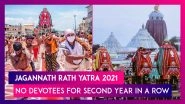 Jagannath Rath Yatra 2021: No Devotees For Second Year In A Row, 48-Hour Curfew In Puri Ahead Of Yatra