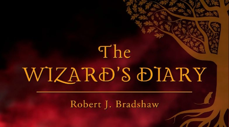 The Wizard’s Diary by Robert J. Bradshaw is One of the Best Fantasy Novels in 2021