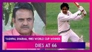Yashpal Sharma, Member of India&rsquo;s 1983 World Cup Winning Side, Passes Away at 66