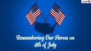 4th of July 2021 Messages, HD Images and Patriotic Quotes To Remember and Salute Brave Heroes on US Independence Day