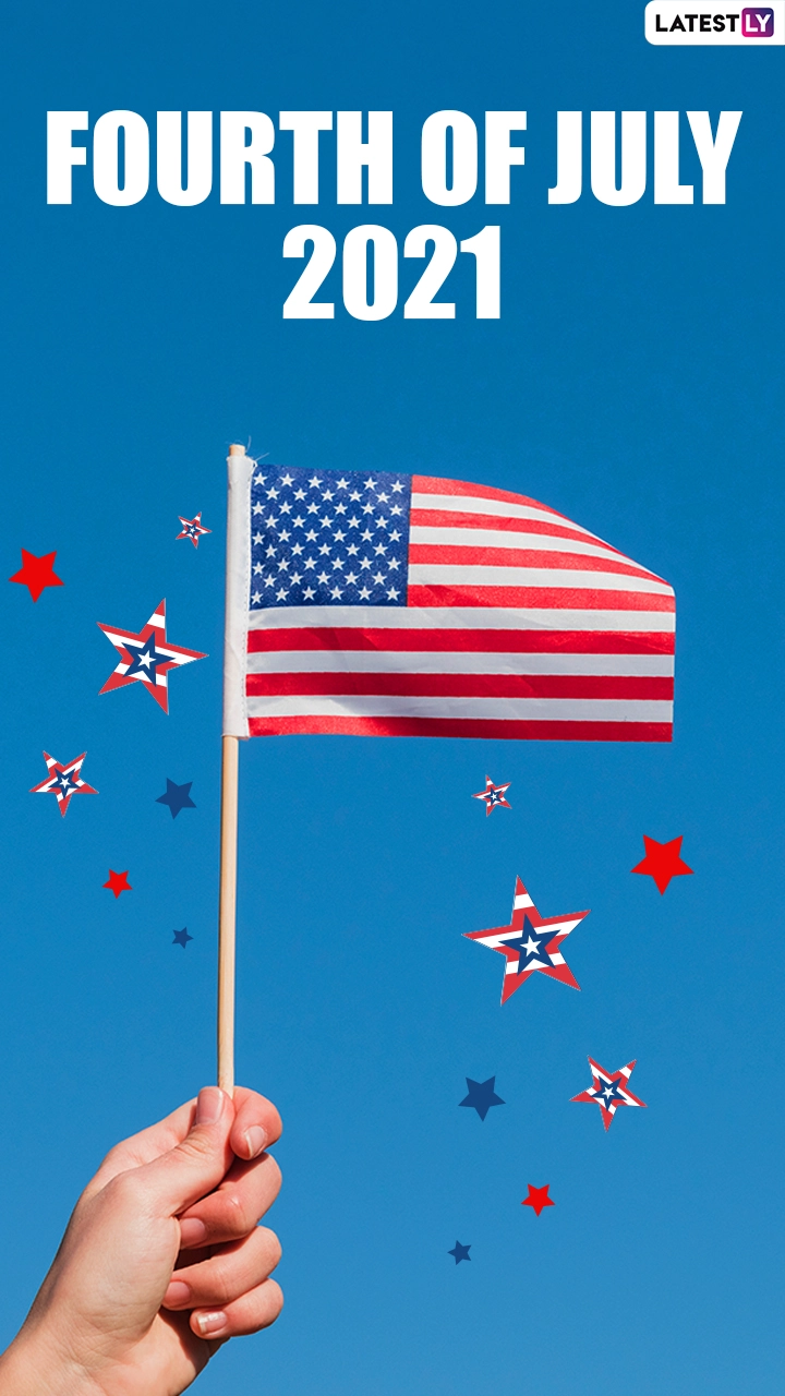 Fourth of July 2021 Greetings: WhatsApp Messages, Images and Wishes for Family & Friends
