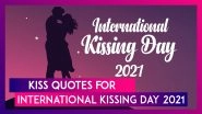 International Kissing Day 2021: Romantic Kiss Quotes That Will Make You Go for the Ultimate Lip-Lock