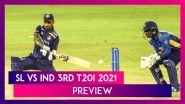 SL vs IND 3rd T20I 2021 Preview & Playing XIs: Both Teams Look To Secure Series