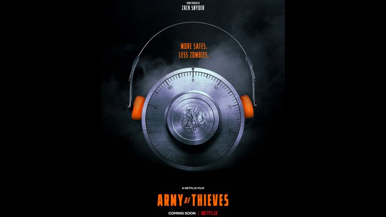 Army Of Thieves: Zack Snyder Shares The First Look Poster Of The Netflix Film That Promises 'More Safes, Less Zombies' (View Pic)