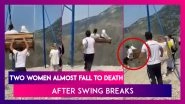 Two Women Almost Fall To Death After Swing Breaks On 6,300-Foot Cliff&rsquo;s Edge In Chilling Video