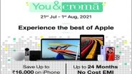 Business News | Experience the Best of Apple at Croma with #AppleYou&Croma