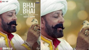 Bhuj: The Pride of India’s ‘Bhai Bhai’ Song Teaser Starring Sanjay Dutt To Be Out on July 28!