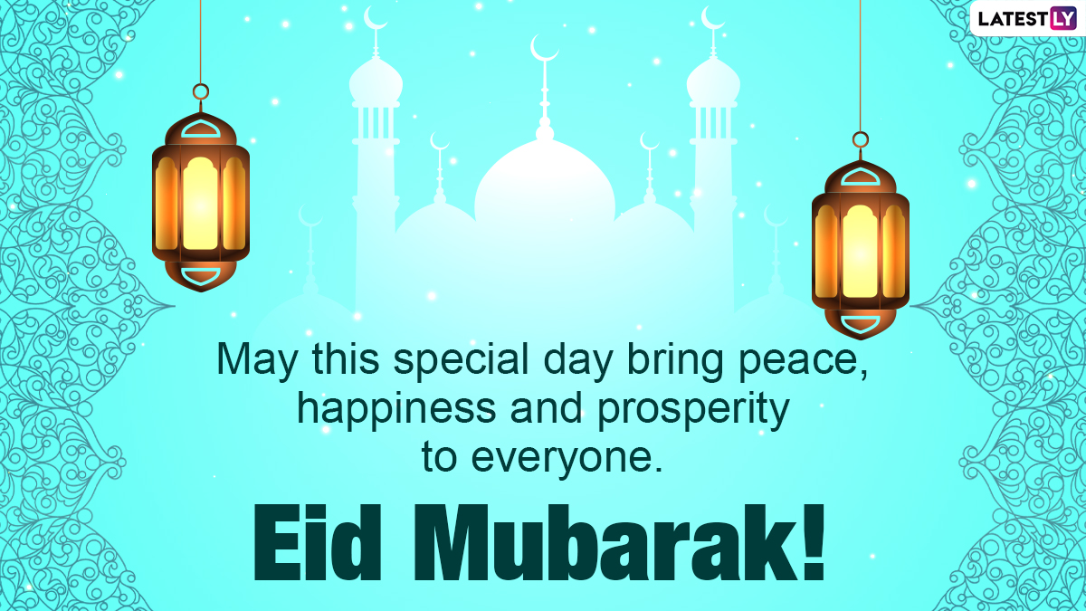 Eid Mubarak 2021 Images for Eid al-Adha Celebrations: Wish Happy Bakrid  With WhatsApp Messages, Greetings, Quotes, Shayari, Status and SMS for  Loved Ones | 🙏🏻 LatestLY