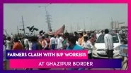 Farmers Clash With BJP Workers At Ghazipur Border Near Delhi