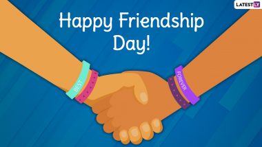 Happy Friendship Day 2021 Wishes, Messages and HD Images: WhatsApp Greetings, Friendship Quotes and Status for Your Best Friends