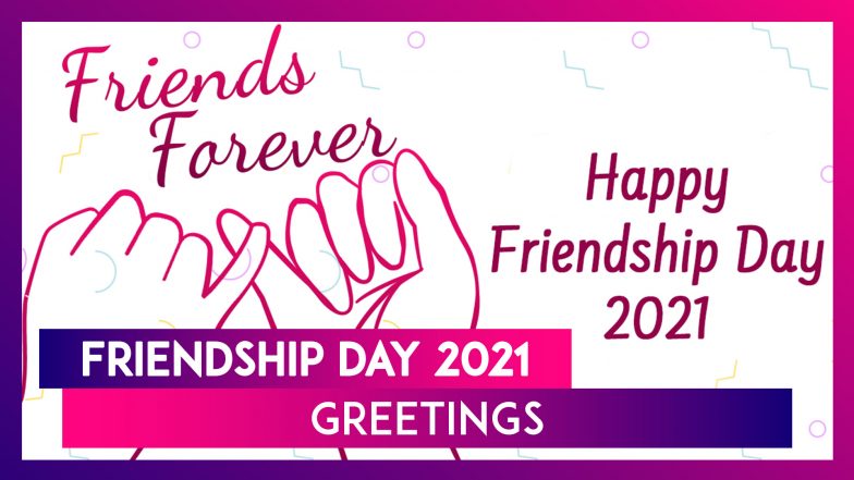 International Friendship Day 2021 Messages: Status, Greetings, Quotes 