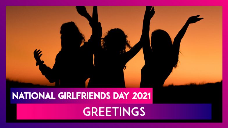 Happy National Girlfriends' Day 2021 Greetings: WhatsApp ...