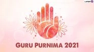 Guru Purnima 2021: Know Date, Timing, Rituals and Significance of the Holy Festival That Celebrate the Bond Between Teacher and Student
