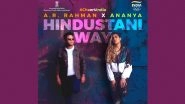 AR Rahman Celebrates Indian Sportsmanship at the Tokyo Olympics the &lsquo;Hindustani Way&rsquo;, Shares a Glimpse of His Song With Ananya Birla