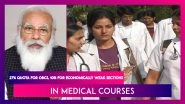 All India Quota Scheme: 27% Reservation For OBCs, 10% For Economically Weaker Sections In Medical Courses