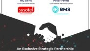 Business News | SYSOTEL Joins Hands with RMS Cloud to Expand Operations Across India and South East Asia