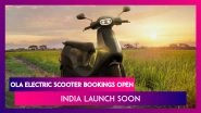 Ola Electric Scooter Bookings Now Open in India, Check Expected Launch, Price, Features & Specs