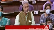 World News | US, India Against Military Takeover of Afghanistan: Jaishankar in RS