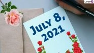 July 8, 2021: Which Day Is Today? Know Holidays, Festivals and Events Falling on Today&rsquo;s Calendar Date