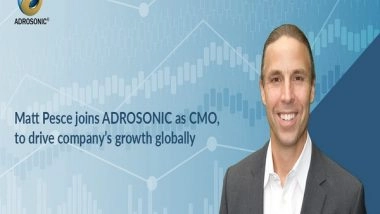 Business News | Matt Pesce Joins ADROSONIC as CMO to Drive Company's Growth Globally