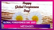 Global Forgiveness Day 2021 Quotes, Messages and Images That Encourages You To Be a Bigger Person
